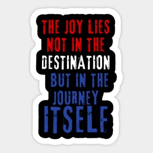 The joy lies Sticker